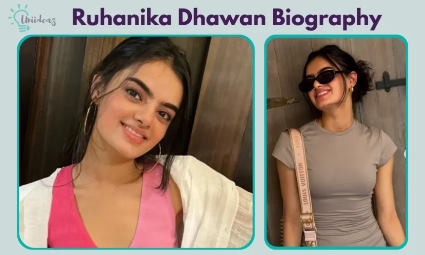 ruhanika dhawan age