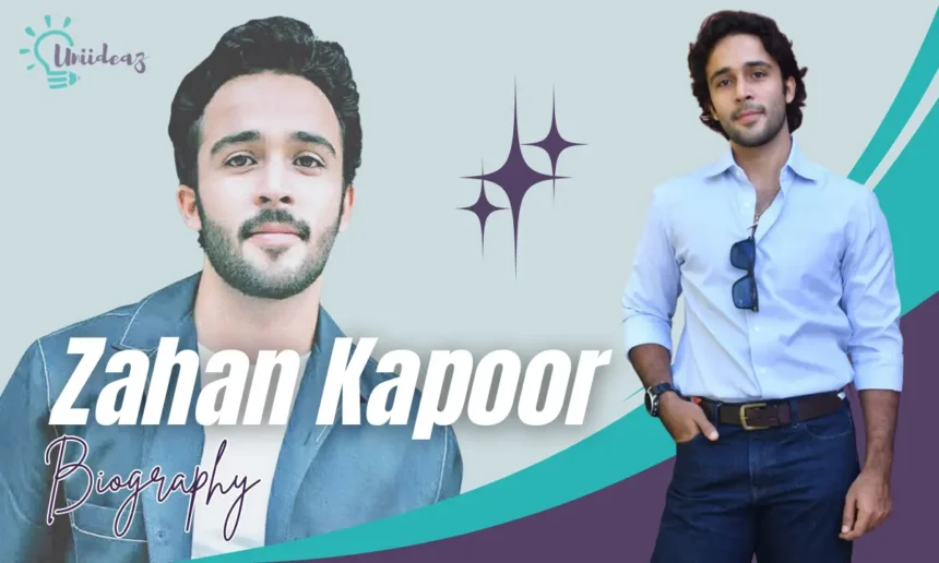 zahan kapoor age